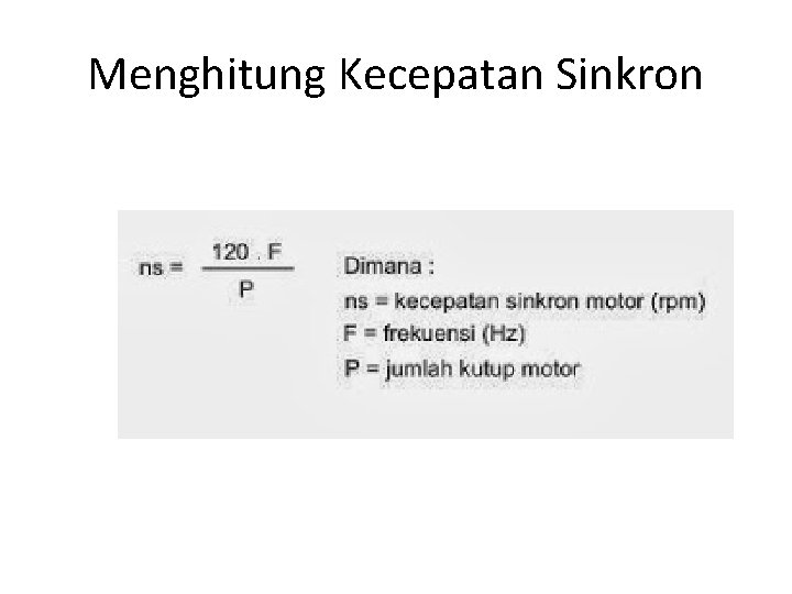 Menghitung Kecepatan Sinkron 