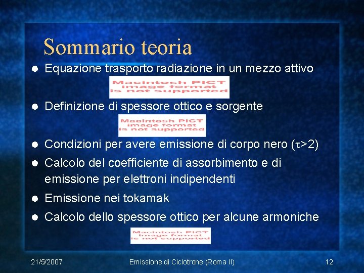 Sommario teoria l Equazione trasporto radiazione in un mezzo attivo l Definizione di spessore