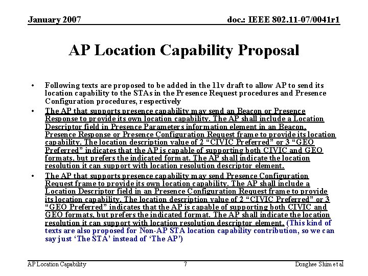 January 2007 doc. : IEEE 802. 11 -07/0041 r 1 AP Location Capability Proposal