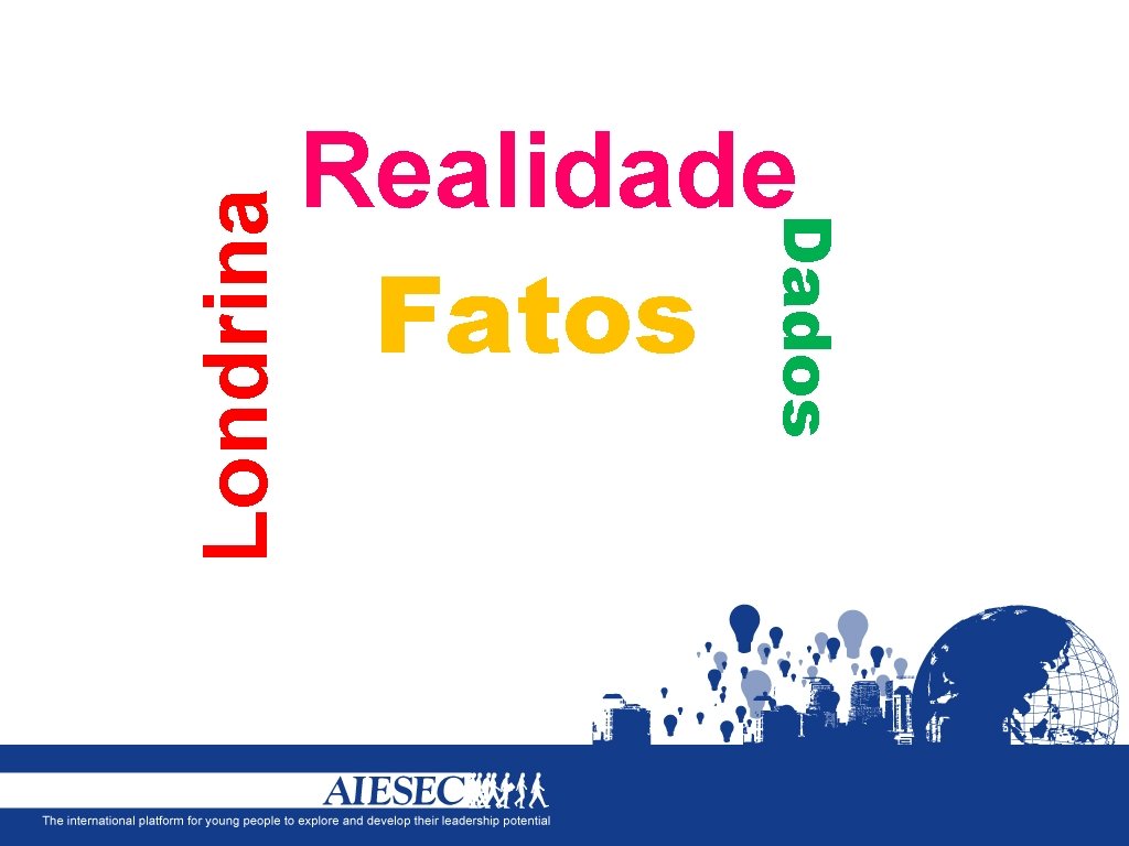 Londrina Dados Realidade Fatos 