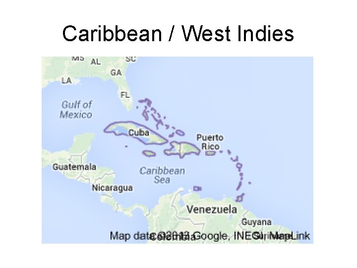 Caribbean / West Indies 