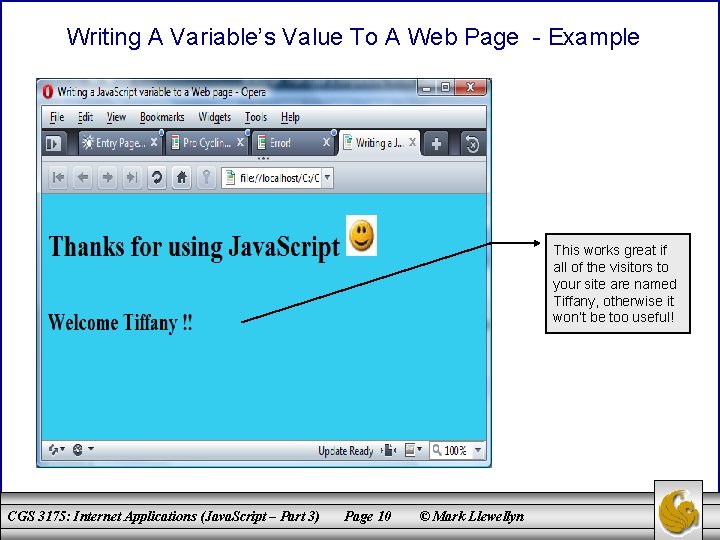 Writing A Variable’s Value To A Web Page - Example This works great if