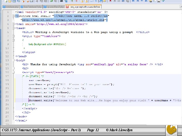 CGS 3175: Internet Applications (Java. Script – Part 3) Page 12 © Mark Llewellyn