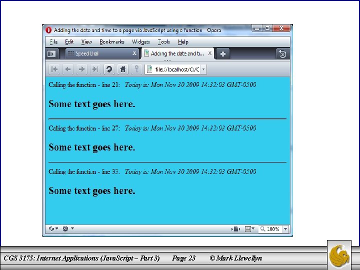 CGS 3175: Internet Applications (Java. Script – Part 3) Page 23 © Mark Llewellyn