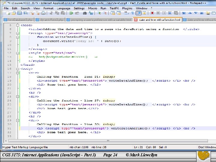 CGS 3175: Internet Applications (Java. Script – Part 3) Page 24 © Mark Llewellyn