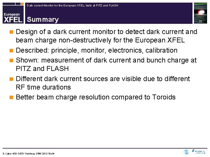Dark current Monitor for the European XFEL, tests at PITZ and FLASH Summary n