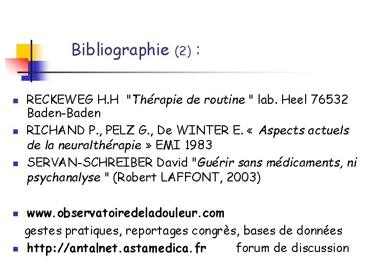 Bibliographie n n n (2) : RECKEWEG H. H "Thérapie de routine " lab.
