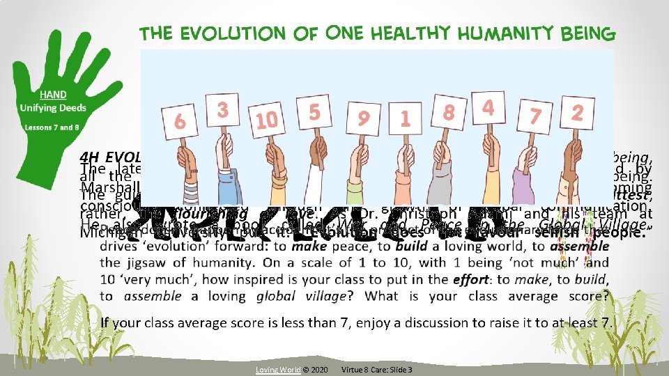 Loving World © 2020 Virtue 8 Care: Slide 3 