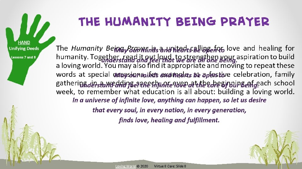 Loving World © 2020 Virtue 8 Care: Slide 8 