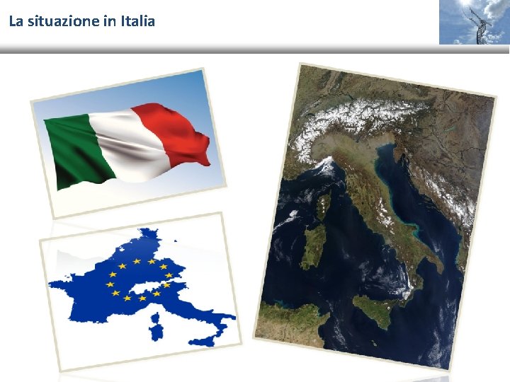 La situazione in Italia 