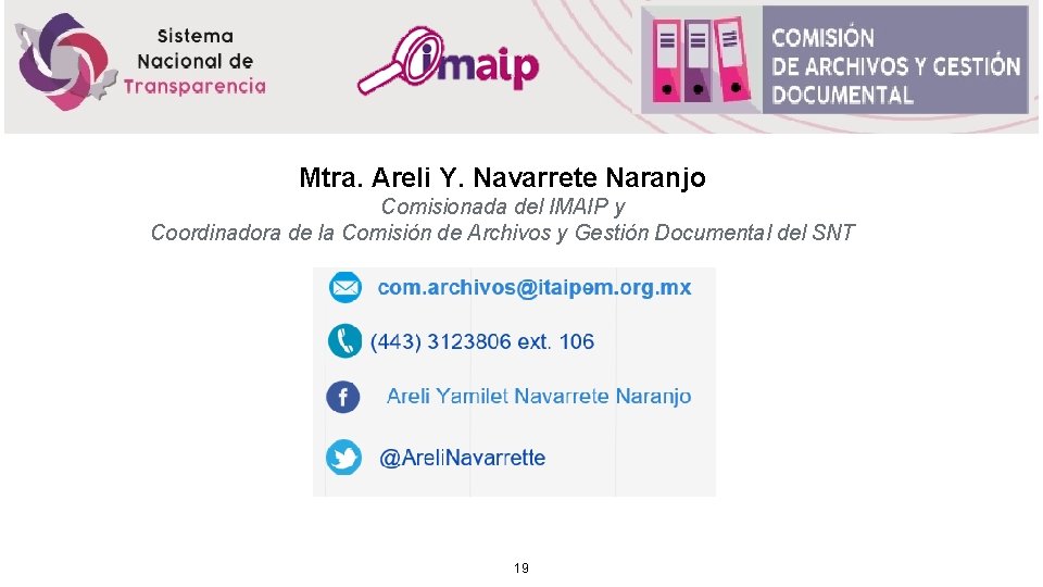 Mtra. Areli Y. Navarrete Naranjo Comisionada del IMAIP y Coordinadora de la Comisión de