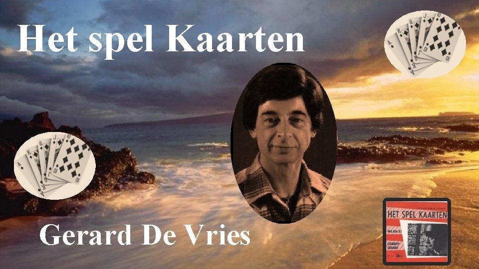 Het spel Kaarten Gerard De Vries 