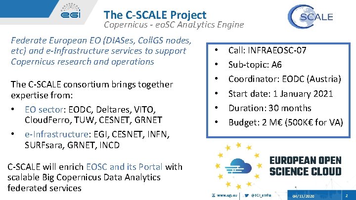 The C-SCALE Project Copernicus - eo. SC Ana. Lytics Engine Federate European EO (DIASes,