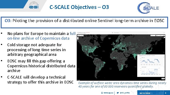 C-SCALE Objectives – O 3: Piloting the provision of a distributed online Sentinel long-term