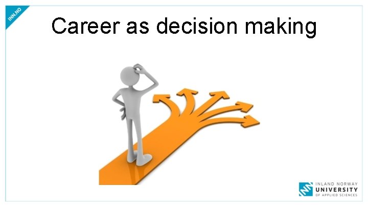 Career as decision making 