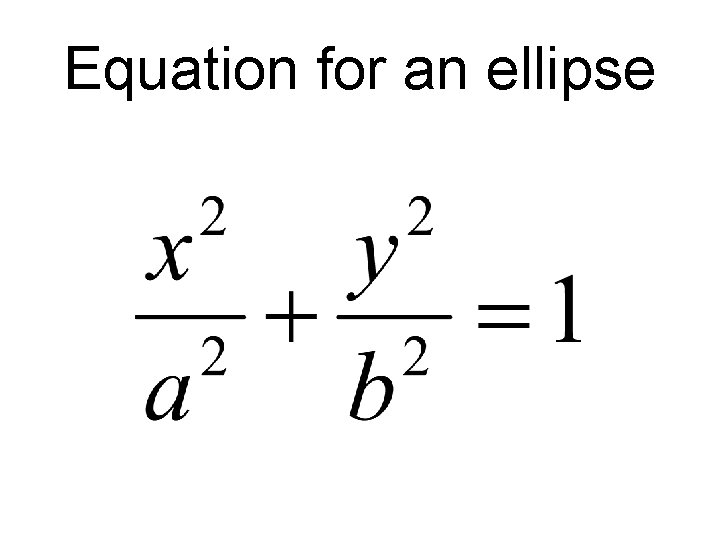 Equation for an ellipse 