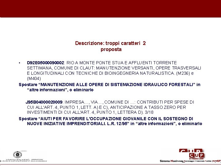 Descrizione: troppi caratteri 2 proposta • D 92 E 05000090002: RIO A MONTE PONTE