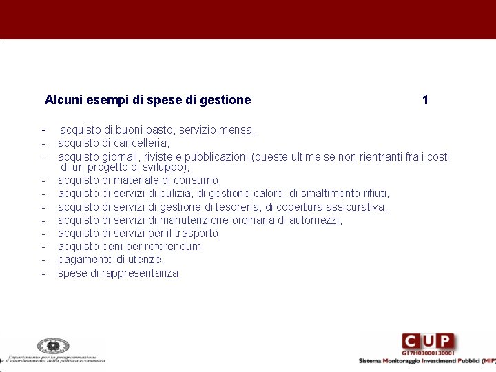 Alcuni esempi di spese di gestione - 1 acquisto di buoni pasto, servizio mensa,