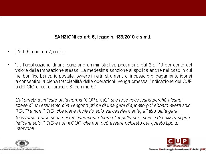 SANZIONI ex art. 6, legge n. 136/2010 e s. m. i. • L’art. 6,