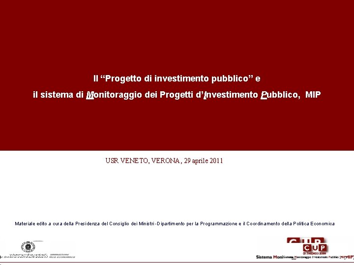 Il “Progetto di investimento pubblico” e il sistema di Monitoraggio dei Progetti d’Investimento Pubblico,