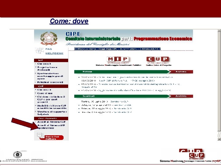 Come: dove 
