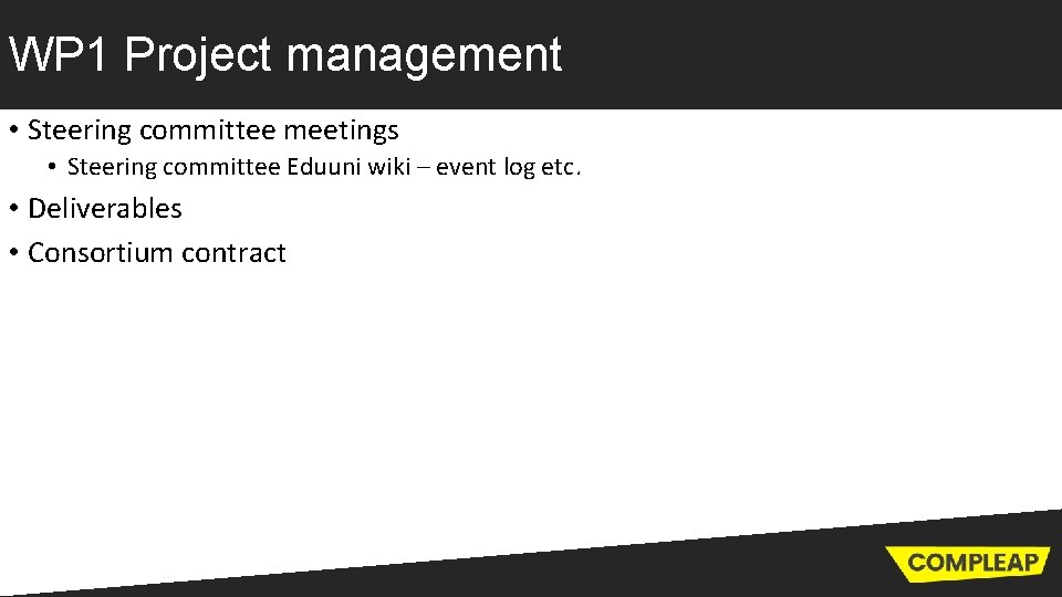 WP 1 Project management • Steering committee meetings • Steering committee Eduuni wiki –