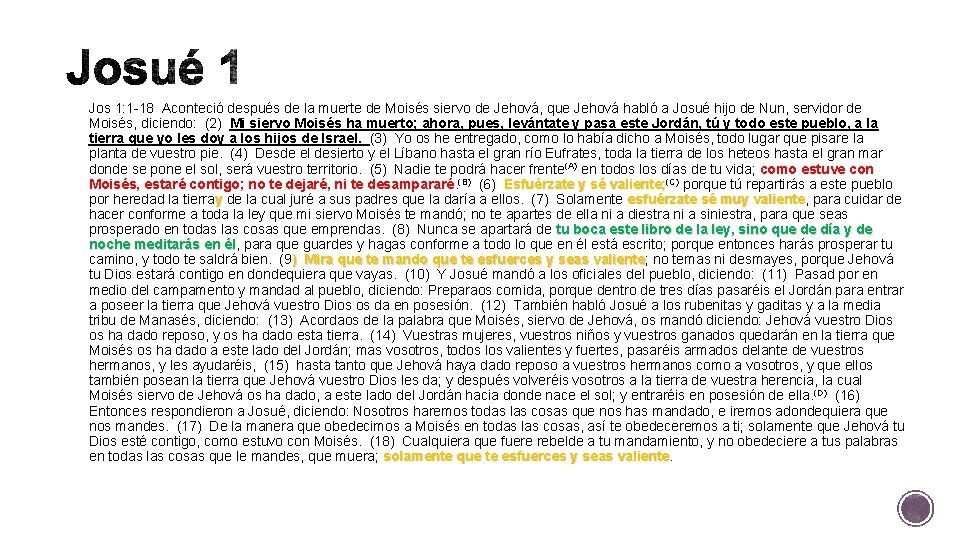 Jos 1: 1 -18 Aconteció después de la muerte de Moisés siervo de Jehová,