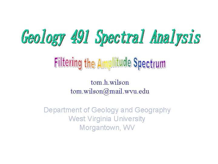 tom h wilson tom wilsonmail wvu edu Department