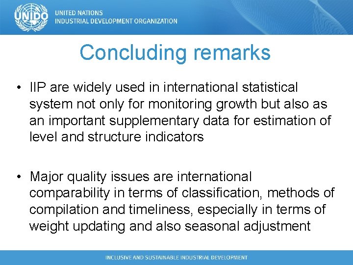 Concluding remarks • IIP are widely used in international statistical system not only for Concluding remarks • IIP are widely used in international statistical system not only for