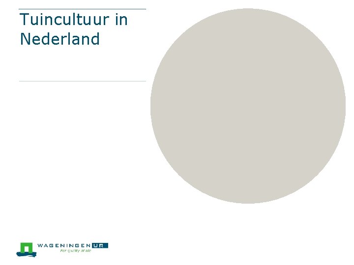 Tuincultuur in Nederland 