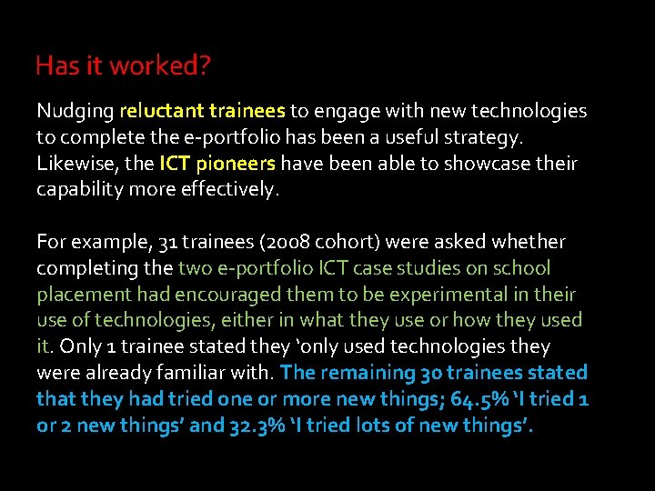 Has it worked? Nudging reluctant trainees to engage with new technologies to complete the