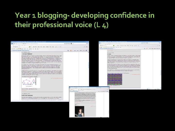 Year 1 blogging- developing confidence in their professional voice (L 4) 