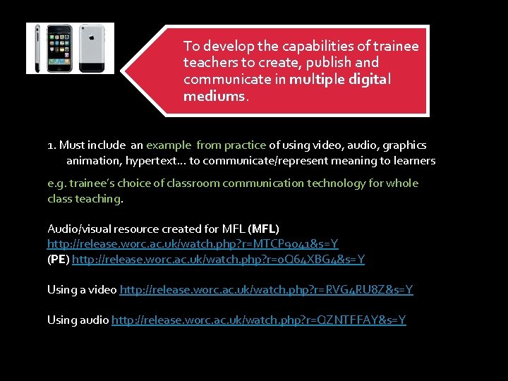 To develop the capabilities of trainee teachers to create, publish and communicate in multiple