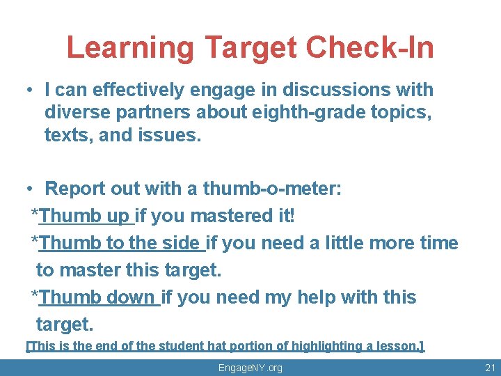 Learning Target Check-In • I can effectively engage in discussions with diverse partners about