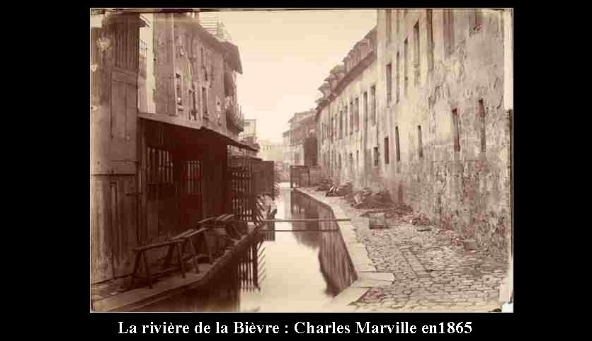 La rivière de la Bièvre : Charles Marville en 1865 