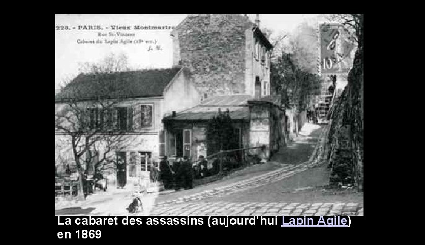 La cabaret des assassins (aujourd’hui Lapin Agile) en 1869 