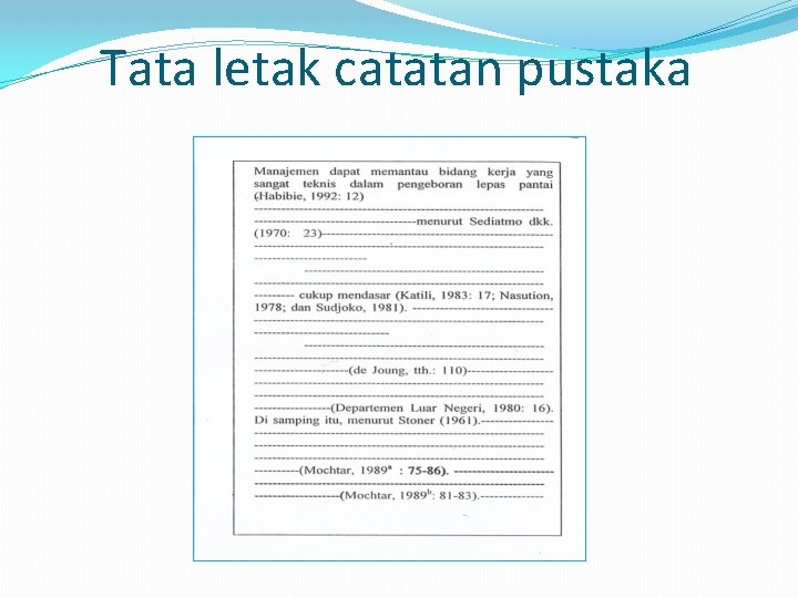 Tata letak catatan pustaka Tata letak catatan pustaka