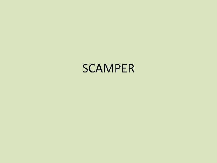 SCAMPER 