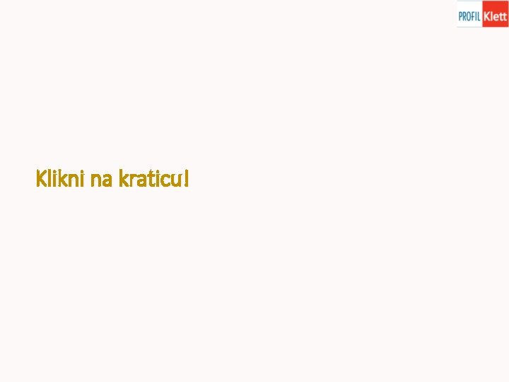 Klikni na kraticu! 