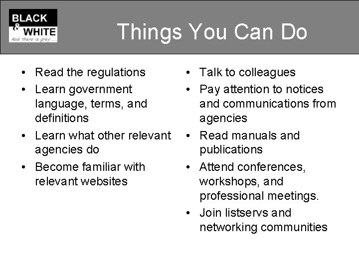 Things Can Do Things You. Can. Do Do • Read the regulations • Learn