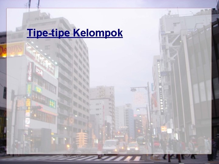 Tipe-tipe Kelompok 