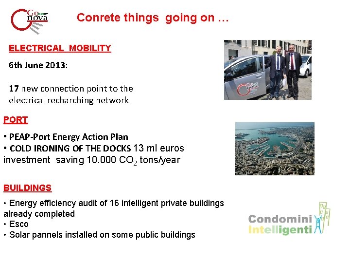 Conrete things going on … ELECTRICAL MOBILITY 6 th June 2013: 17 new connection