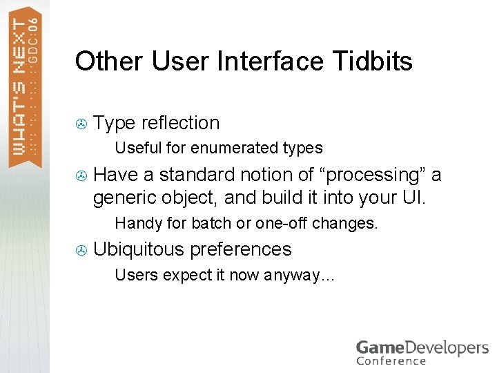 Other User Interface Tidbits > Type reflection > > Have a standard notion of Other User Interface Tidbits > Type reflection > > Have a standard notion of