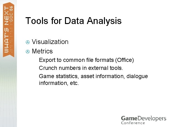 Tools for Data Analysis Visualization > Metrics > Export to common file formats (Office) Tools for Data Analysis Visualization > Metrics > Export to common file formats (Office)