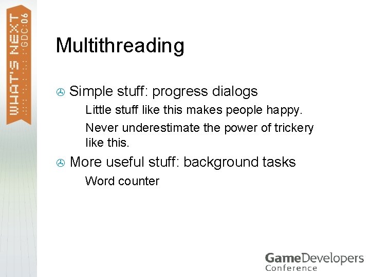 Multithreading > Simple stuff: progress dialogs Little stuff like this makes people happy. > Multithreading > Simple stuff: progress dialogs Little stuff like this makes people happy. >