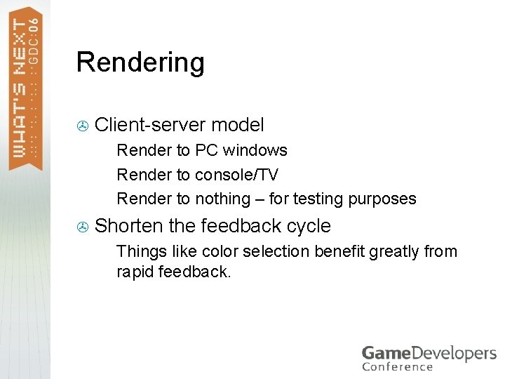 Rendering > Client-server model Render to PC windows > Render to console/TV > Render Rendering > Client-server model Render to PC windows > Render to console/TV > Render