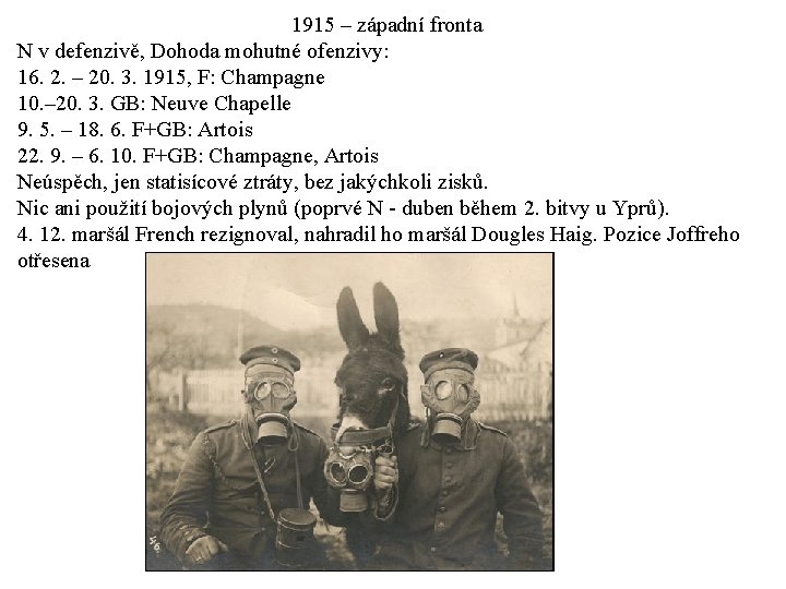 1915 – západní fronta N v defenzivě, Dohoda mohutné ofenzivy: 16. 2. – 20.