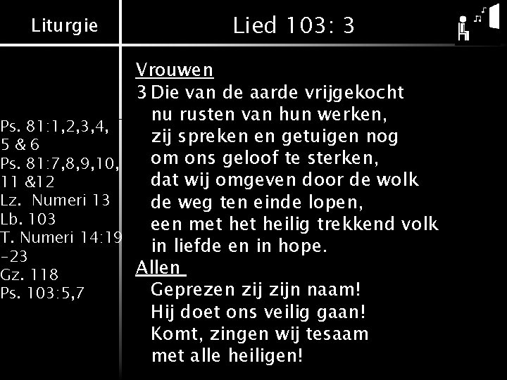 Liturgie Lied 103: 3 Vrouwen 3 Die van de aarde vrijgekocht nu rusten van