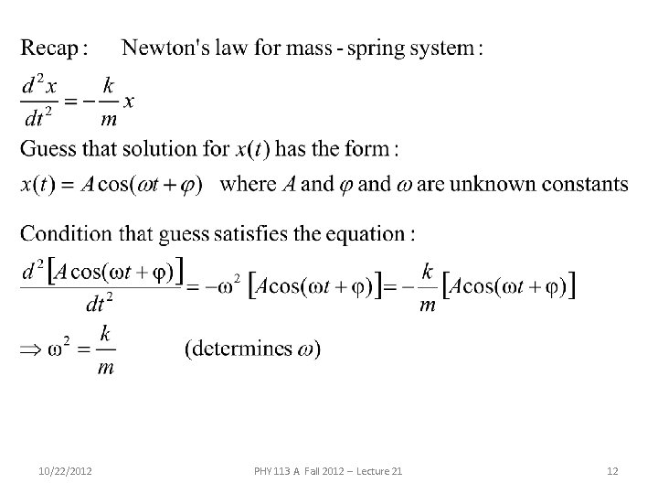 10/22/2012 PHY 113 A Fall 2012 -- Lecture 21 12 