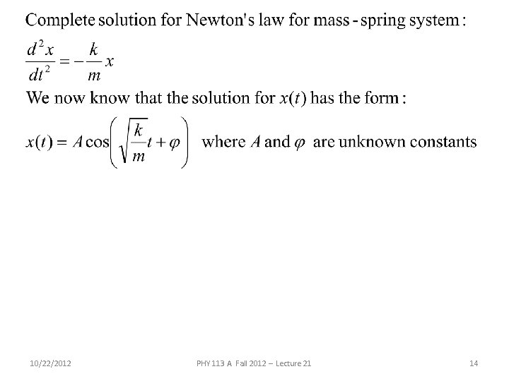 10/22/2012 PHY 113 A Fall 2012 -- Lecture 21 14 